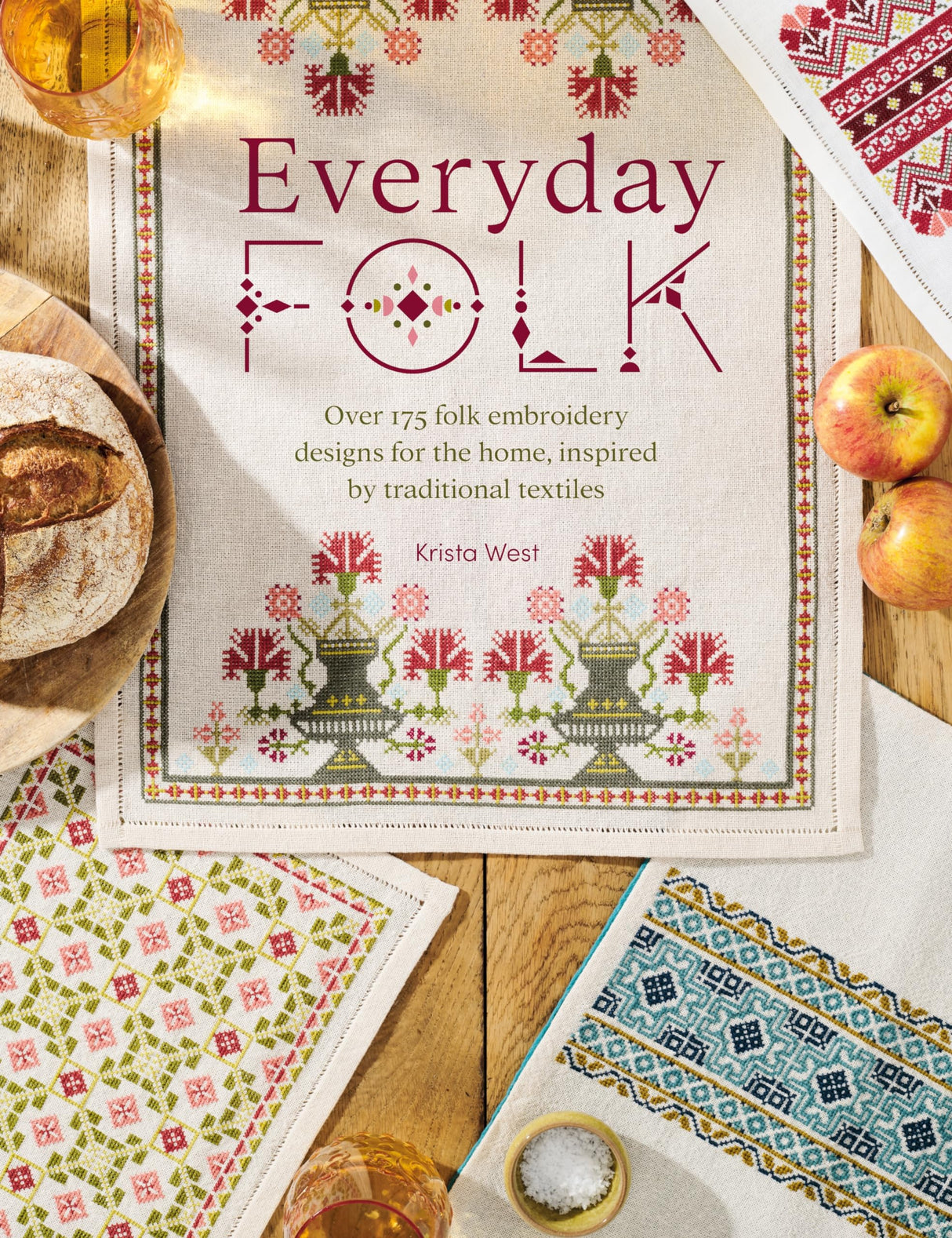 Everyday Folk: Over 175 folk embroidery designs for the home, inspired by traditional textiles WoodArtSupply