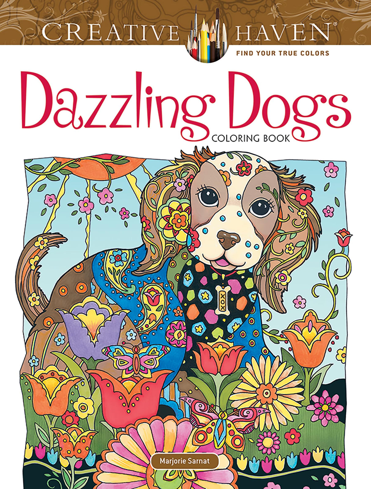 Creative Haven Dazzling Dogs Coloring Book: Relaxing Illustrations for Adult Colorists (Adult Coloring Books: Pets) Dover Publications