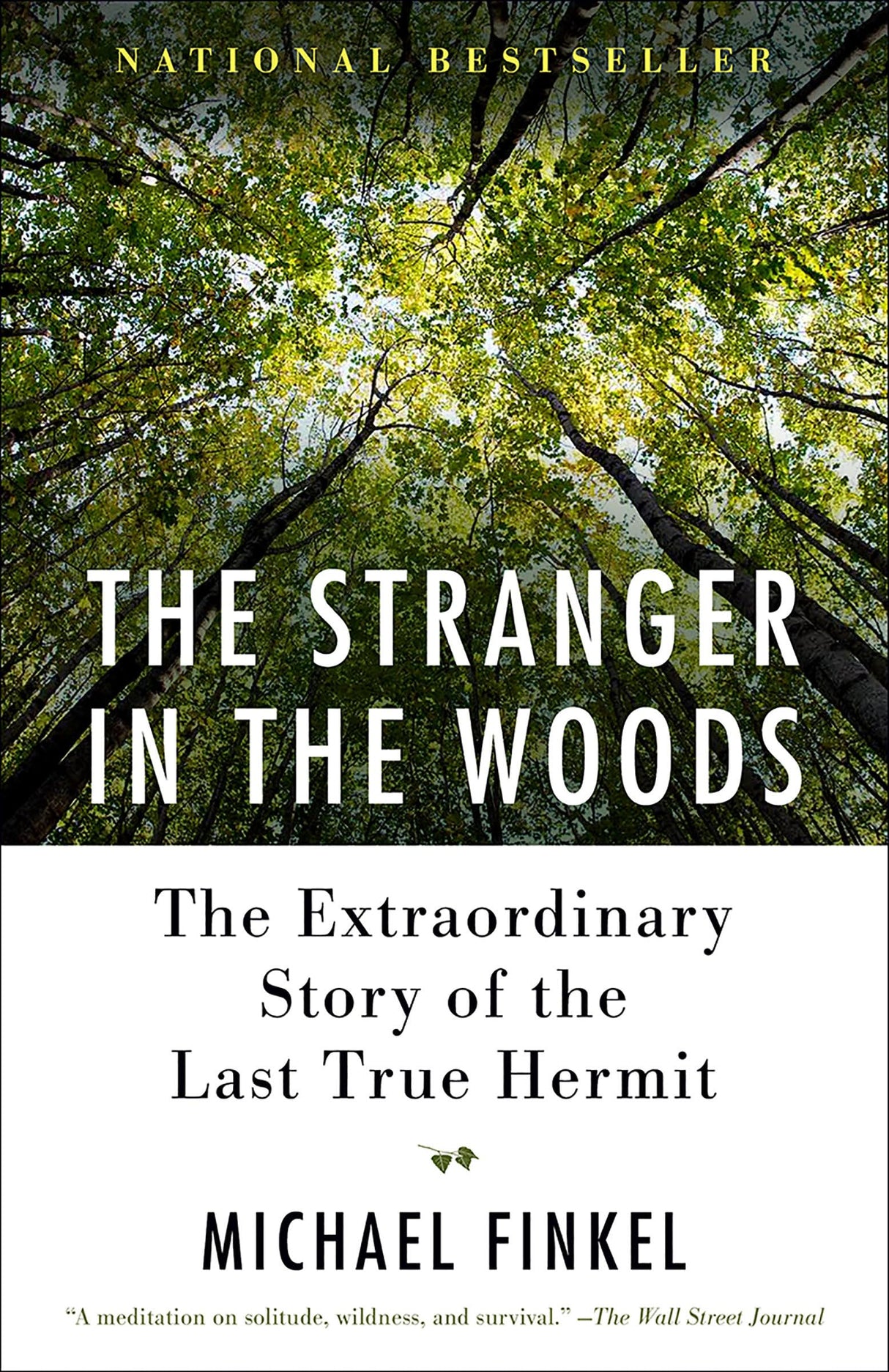 The Stranger in the Woods: The Extraordinary Story of the Last True Hermit Vintage