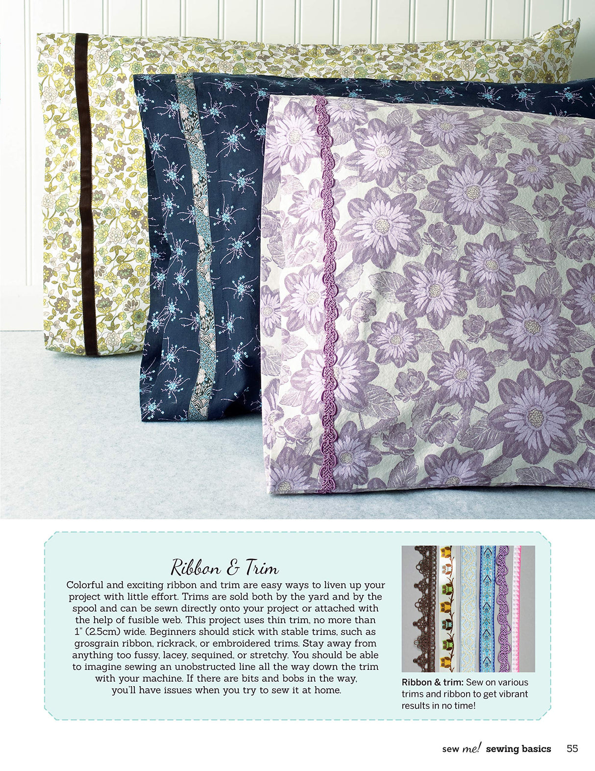 Sew Me! Sewing Basics: Simple Techniques and Projects for First-Time Sewers (Design Originals) Beginner-Friendly Easy-to-Follow Directions to Learn as You Sew, from Sewing Seams to Installing Zippers Design Originals