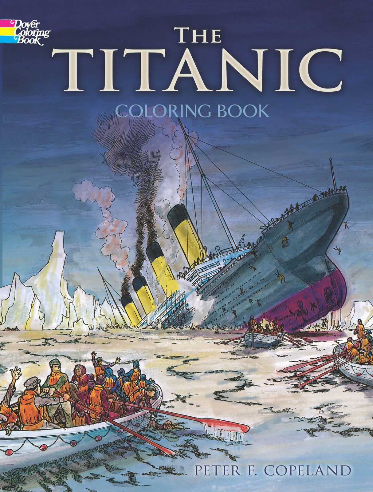 The Titanic Coloring Book (Dover World History Coloring Books) Dover Publications