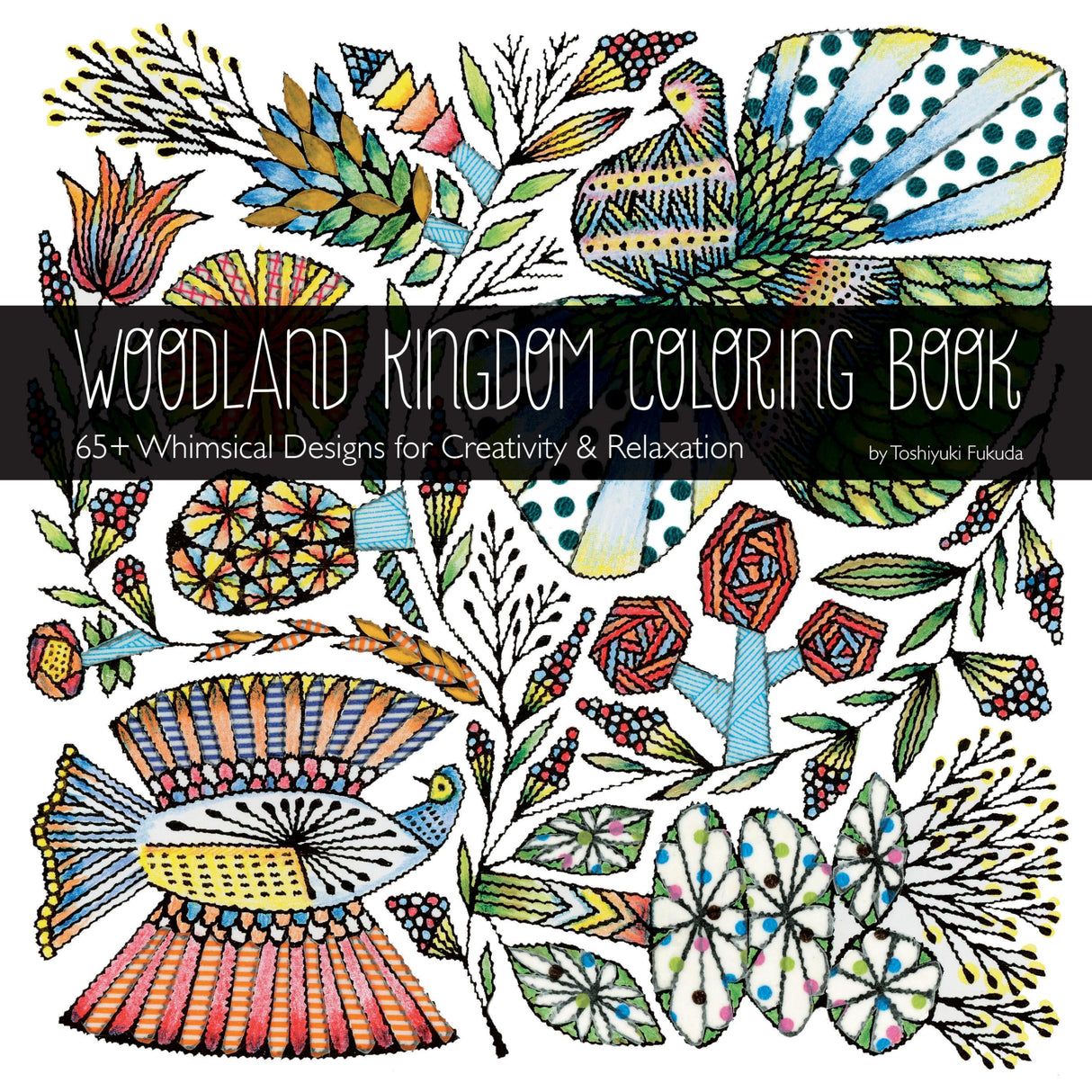Woodland Kingdom Coloring Book: 65+ Whimsical Designs for Creativity & Relaxation (Coloring Art)
