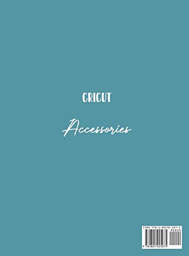 Cricut Accessories: The Complete Guide To Mastering Your Cricut Machine And Improve It With Accessories And Tools WoodArtSupply