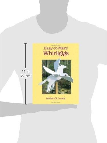 Easy-to-Make Whirligigs (Dover Woodworking) Dover Publications