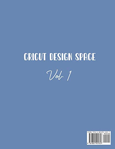 Cricut Design Space Vol.1: The Perfect Guide To Get Started Designing On Cricut Design Space WoodArtSupply
