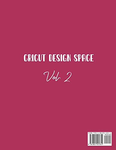 Cricut Design Space Vol.2: The Guide to Mastering All Aspects of Cricut Design Space WoodArtSupply