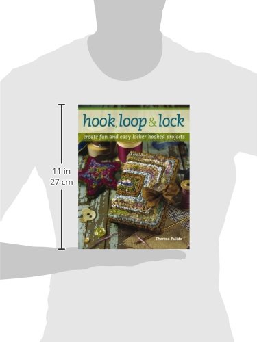Hook, Loop 'n' Lock: Create Fun and Easy Locker Hooked Projects Interweave Press