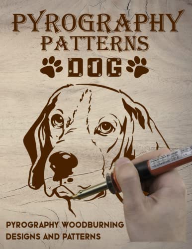 Pyrography Patterns DOG: Pyrography woodburning Designs and Patterns, Pyrography Workbook, Dog Design. Woodburning designs and patterns from the
