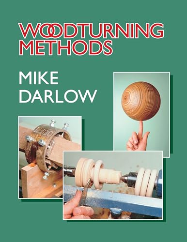 Woodturning Methods (Mike Darlow's Woodturning) Design Originals