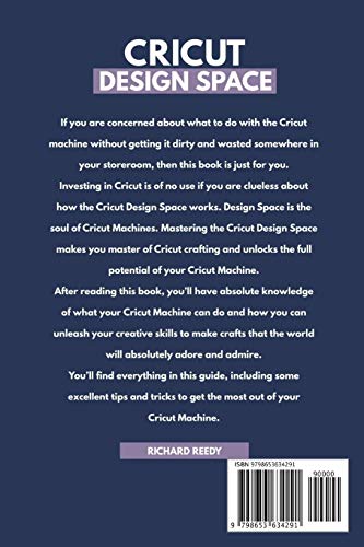 Cricut Design Space: The Ultimate Guide for Beginners, Learn How To Start and Create Your Design Projects Step-by-Step With Illustrated Instructions, Independently Published