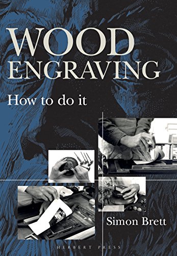 Wood Engraving: How to Do It Herbert Press
