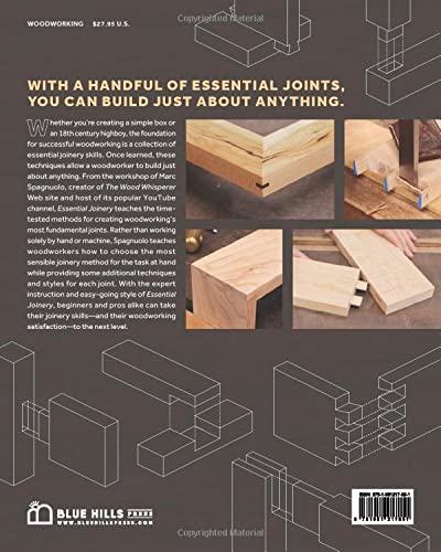 Essential Joinery: The Fundamental Techniques Every Woodworker Should Know Blue Hills Press