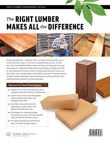 The Essential Wood Book: The Woodworker’s Guide to Choosing and Using Lumber Cedar Lane Press
