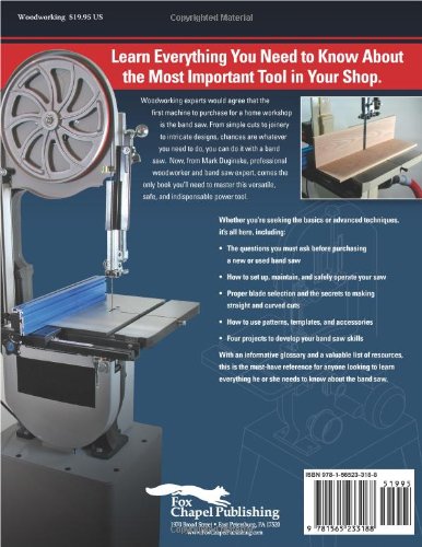 New Complete Guide to the Band Saw, The: Everything You Need to Know About the Most Important Saw in the Shop Fox Chapel Publishing