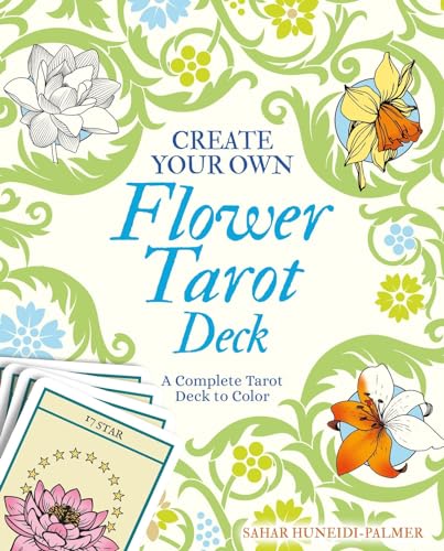 Create Your Own Flower Tarot Deck: A Complete Tarot Deck to Color WoodArtSupply