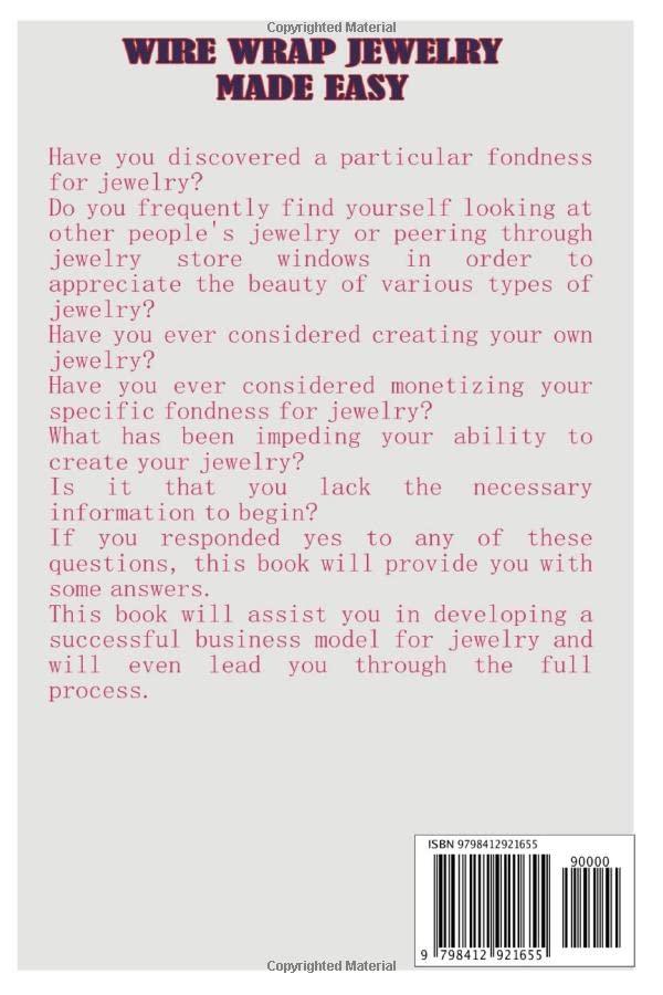 WIRE WRAP JEWELRY MADE EASY: Create ten modern and unique earrings, necklaces, bracelets and rings design for beginners and experts WoodArtSupply