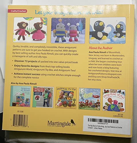 The Big Book of Little Amigurumi: 72 Seriously Cute Patterns to Crochet Martingale and Company