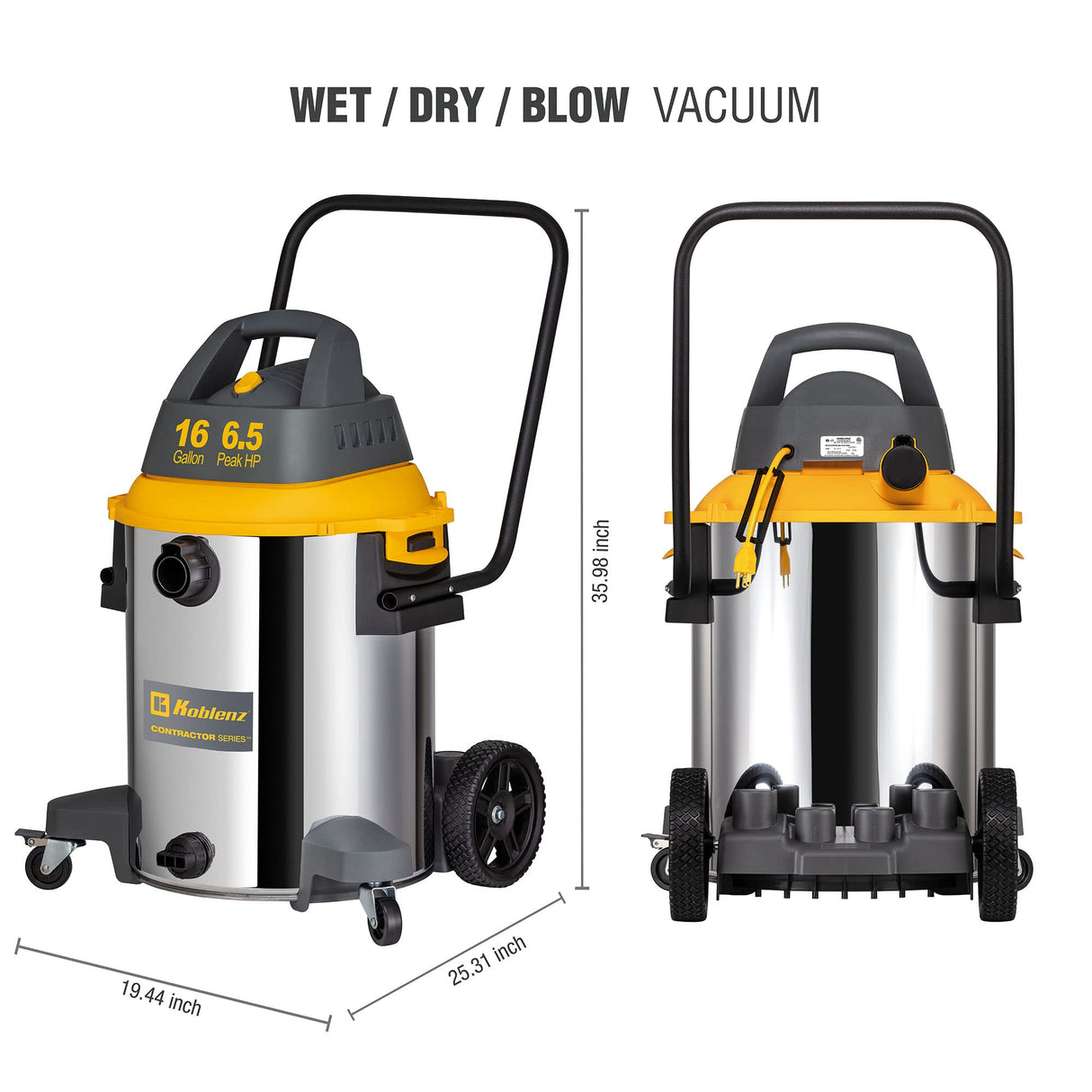 Koblenz Contractor Wet/Dry Vac, 16 Gal Stainless Steel 6.5HP 2-Stage Quiet Motor, Stainless (WD-16 C416SSH) Koblenz