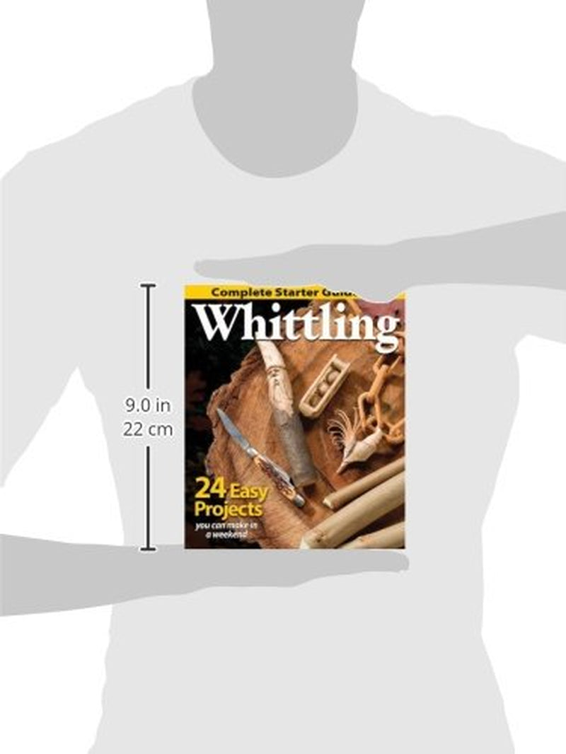 Complete Starter Guide to Whittling: 24 Easy Projects You Can Make in a Weekend (Fox Chapel Publishing) Beginner-Friendly Step-By-Step Instructions, WoodArtSupply
