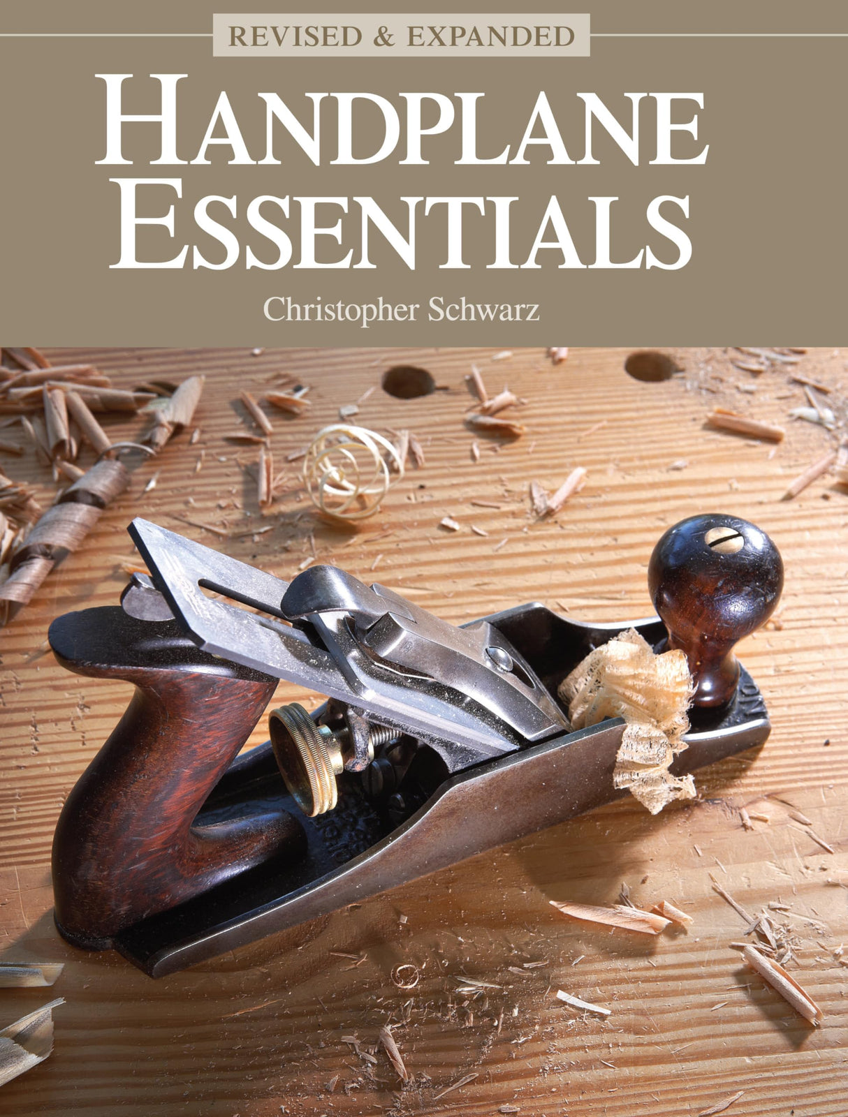 Handplane Essentials, Revised & Expanded Popular Woodworking Books