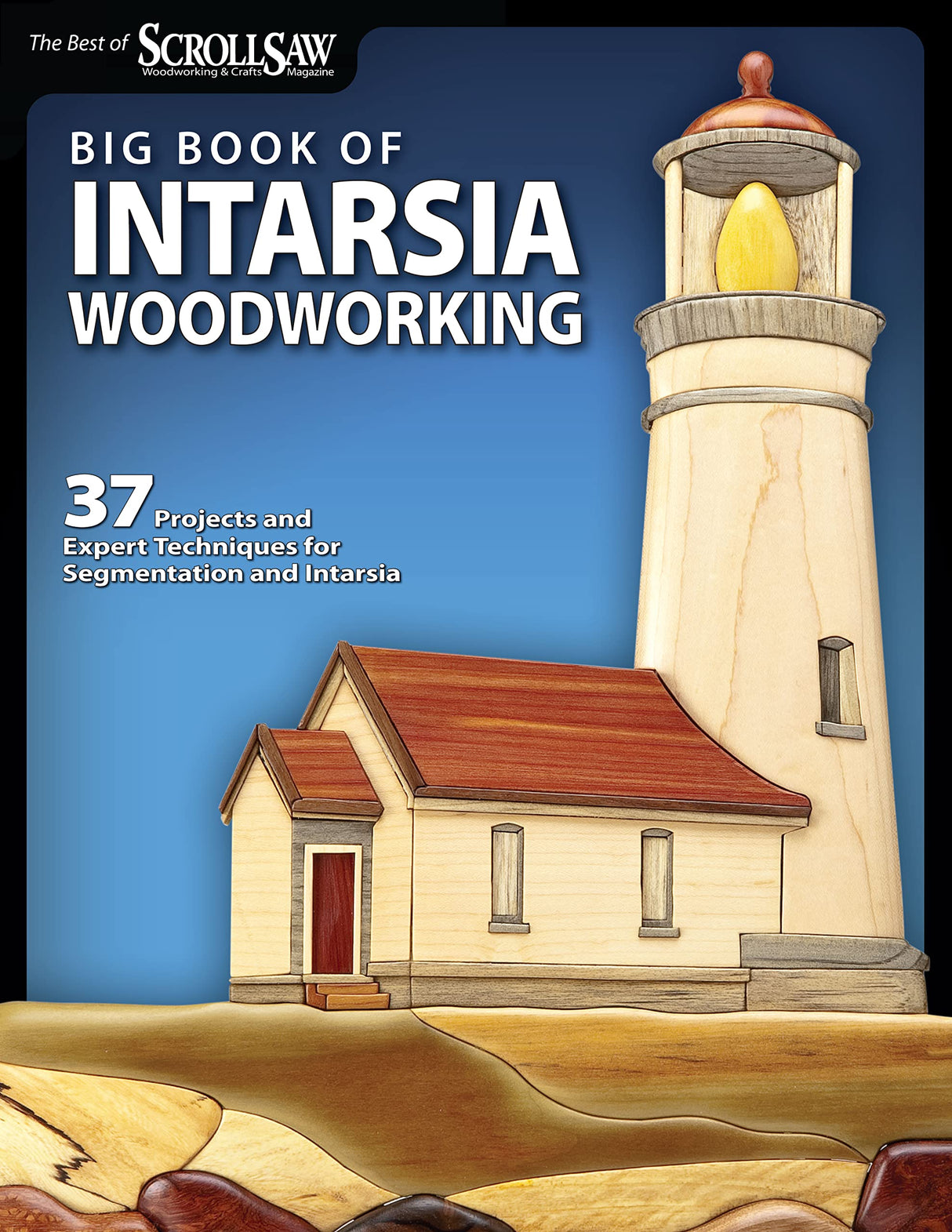 Big Book of Intarsia Woodworking: 37 Projects and Expert Techniques for Segmentation and Intarsia (Fox Chapel Publishing) Step-by-Step Instructions Design Originals