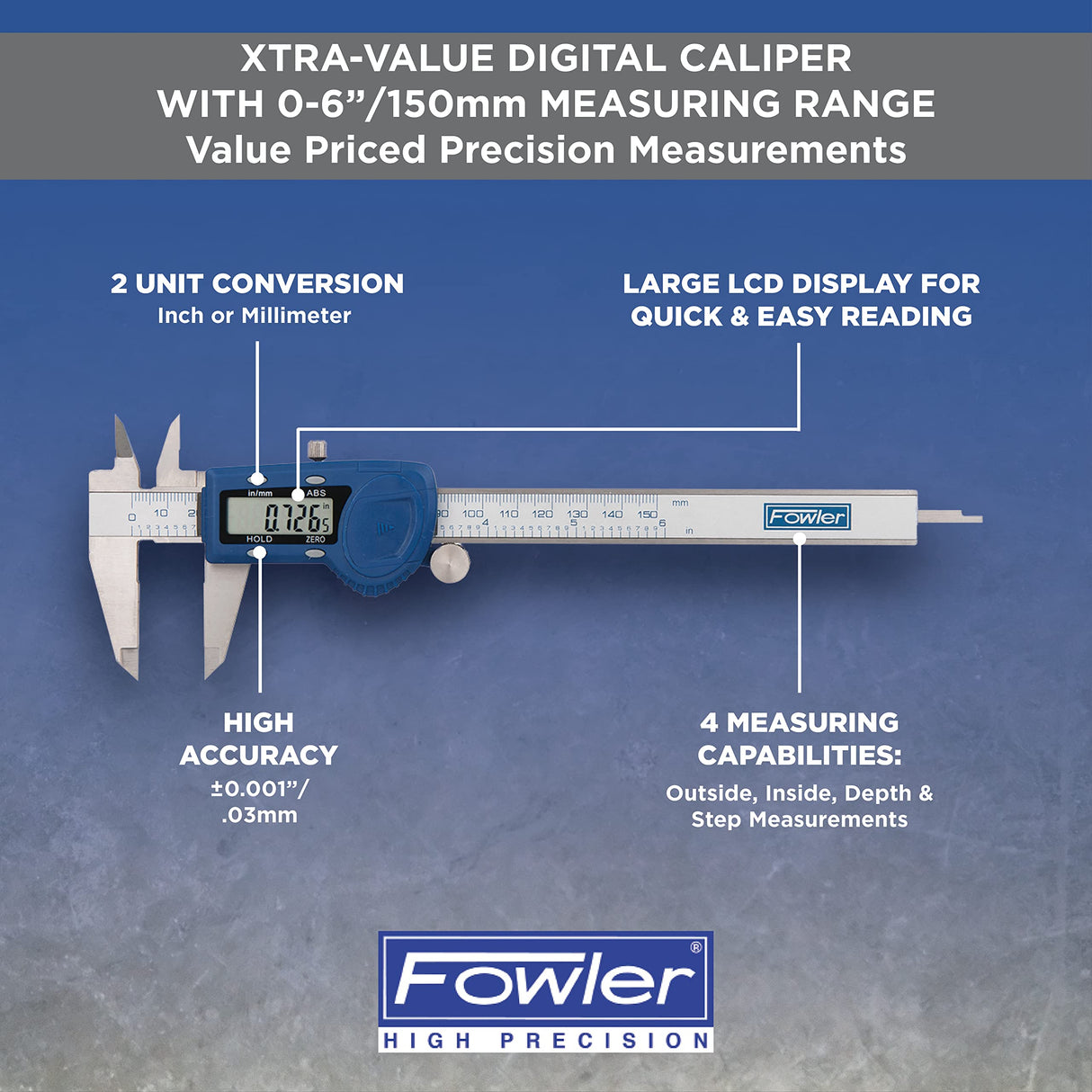 Fowler 54-101-150-2, Xtra-Value Cal Digital Caliper With 0-6"/150MM Measuring Range,Blue Fowler