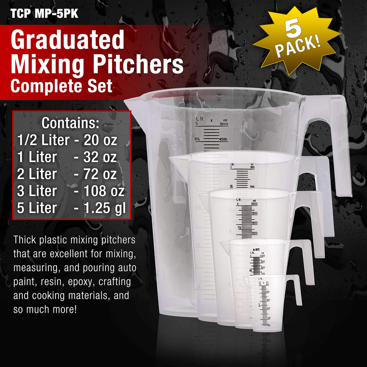 TCP Global 5 Piece Set of Plastic Graduated Measuring and Mixing Pitchers - 500, 1000 Quart, 2000, 3000, 5000 ml Gallon Sizes - Pouring Cups, Measure TCP Global