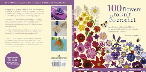 100 Flowers to Knit & Crochet: A collection of beautiful blooms for embellishing clothes, accessories, cushionsand throws WoodArtSupply