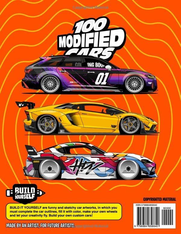 100 Modified Cars Coloring Book: Fun automotive adventure with 100 coloring pages for kids & teens Ages 6-18 WoodArtSupply