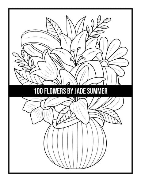 100 Flowers: An Adult Coloring Book with Bouquets, Wreaths, Swirls, Patterns, Decorations, Inspirational Designs, and Much More! WoodArtSupply