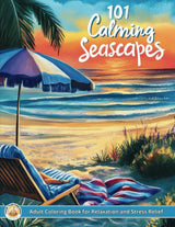 101 Calming Seascapes - Adult Coloring Book for Relaxation and Stress Relief: Over 200 Pages of Beaches, Lighthouses, Coastal Shores, Landscapes, Animals, Houses, Birds, Flowers, and more WoodArtSupply