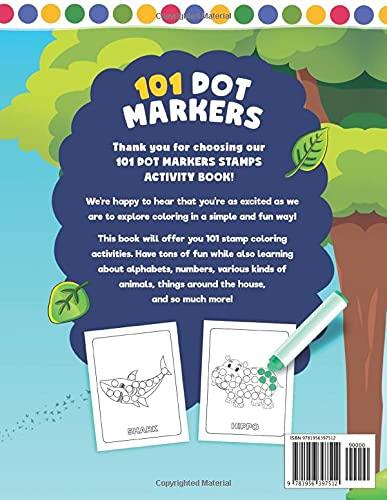 101 Dot Markers Activity Book: Cute Animals, Shapes, Numbers, and more for Toddlers! Jumbo, Giant, Large Paint Daubers Kids Activity Coloring Book WoodArtSupply