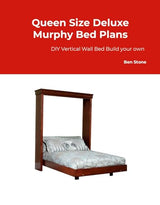 Queen Size Deluxe Murphy Bed Plans DIY Vertical Wall Bed Build Your own The Best DIY Plans Store