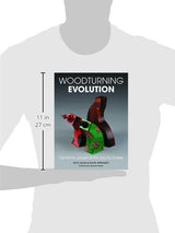 Woodturning Evolution: Dynamic Projects for You to Make GMC Publications
