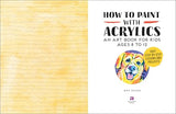 How to Paint with Acrylics: An Art Book for Kids Ages 8 to 12 WoodArtSupply