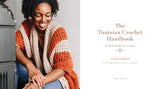 The Tunisian Crochet Handbook: A Beginner’s Guide Abrams Books