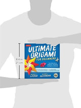Ultimate Origami for Beginners Kit: The Perfect Kit for Beginners-Everything you Need is in This Box!: Kit Includes Origami Book, 19 Projects, 62 Origami Papers & Video Instructions Tuttle Publishing