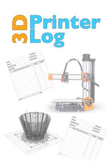 3D Printer Log: Ideal for any 3D printer enthusiast, record and log each print along with any tweaks or changes for each revision printed WoodArtSupply