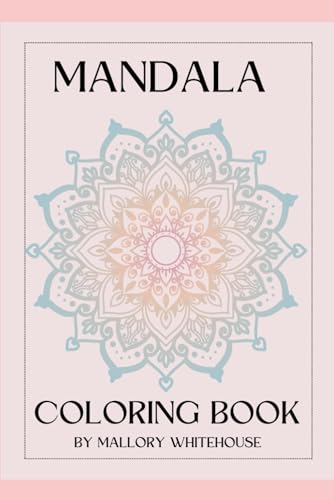 Mandala Coloring Book for Mindfullness