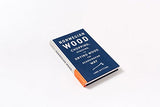 Norwegian Wood: Chopping, Stacking, and Drying Wood the Scandinavian Way Harry N. Abrams