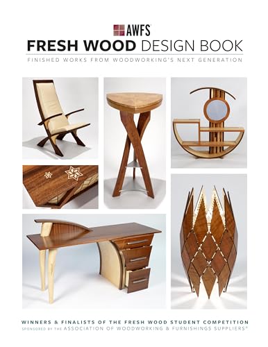 Fresh Wood Design Book: Finished Works from Woodworking’s Next Generation WoodArtSupply