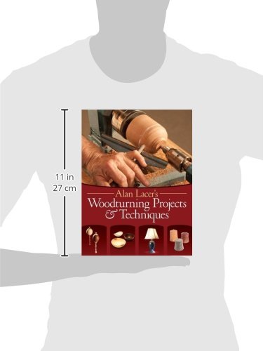 Alan Lacer's Woodturning Projects & Techniques Random House Books for Young Readers