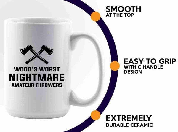 Axe Throw Coffee Mug 15oz White -Woods worst - Sport Game Tomahawk Target Throwing wooden Competition Hunting Luxe Gifting