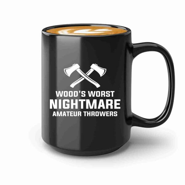 Axe Throw Coffee Mug 15oz Black -Woods worst - Sport Game Tomahawk Target Throwing wooden Competition Hunting Luxe Gifting
