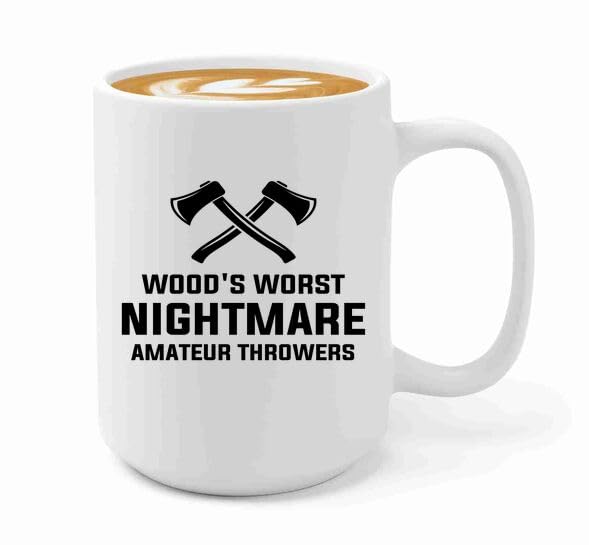 Axe Throw Coffee Mug 15oz White -Woods worst - Sport Game Tomahawk Target Throwing wooden Competition Hunting Luxe Gifting