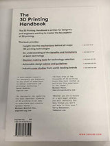 The 3D Printing Handbook: Technologies, design and applications WoodArtSupply