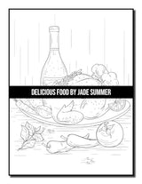 Delicious Food: An Adult Coloring Book with Decadent Desserts, Luscious Fruits, Relaxing Wines, Fresh Vegetables, Juicy Meats, Tasty Junk Foods, and More! WoodArtSupply