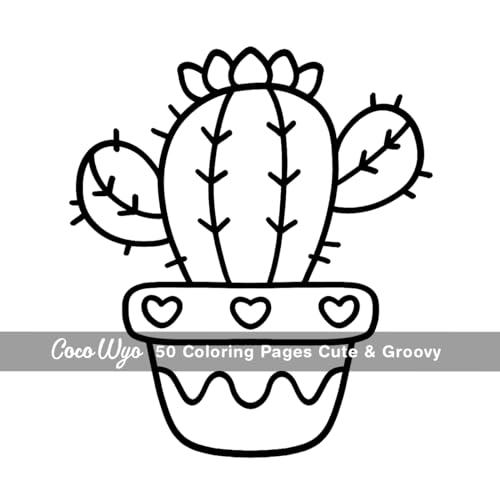 Cute & Groovy: Coloring Book for Adults and Kids, Bold and Easy, Simple and Big Designs for Relaxation Featuring Lovely Things (Bold & Easy Coloring) Coco Wyo LLC