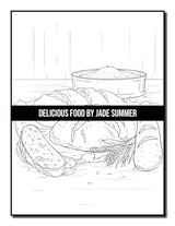 Delicious Food: An Adult Coloring Book with Decadent Desserts, Luscious Fruits, Relaxing Wines, Fresh Vegetables, Juicy Meats, Tasty Junk Foods, and More! WoodArtSupply
