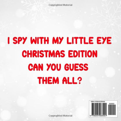 I Spy Christmas book for kids ages 2-5: A Fun Christmas Coloring and Interactive Guessing Game Book for Toddlers and Preschoolers.